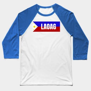 Laoag City in Philippines Flag Baseball T-Shirt